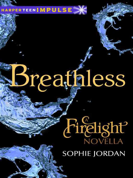 Title details for Breathless by Sophie Jordan - Wait list